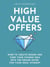 High-Value Offers