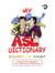 My ASL Dictionary: American Sign Language in Over 1,000 Cartoon Illustrations
