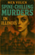 Spine-Chilling Murders in Illinois - Spine-Chilling Murders, #6