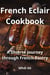 French Eclair Cookbook