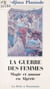 La guerre des femmes : magie et amour en Algérie