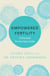 Empowered Fertility - A Practical Twelve Step Guide