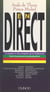 En direct - 14 enquêtes sur des entreprises qui ont brillamment illustré la puissance du marketing direct
