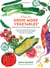 How to Grow More Vegetables, Ninth Edition - (and Fruits, Nuts, Berries, Grains, and Other Crops) Than You Ever Thought Possible on Less Land with Less Water Than You Can Imagine