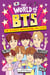 The World of BTS - The Ultimate Unofficial Fan Guide Packed with Facts, Stats and Quizzes