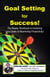 Goal Setting  for Success!