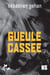 Gueule cassée