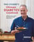 Phil Vickery's Ultimate Diabetes Cookbook - Delicious Recipes to Help You Achieve a Healthy Balanced Diet: Supported by Diabetes UK