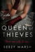 Queen of Thieves - A Novel