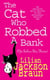 The Cat Who Robbed a Bank (The Cat Who… Mysteries, Book 22) - A cosy feline crime novel for cat lovers everywhere