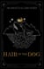 Hair of the Dog - Potions and Poetry
