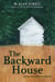 The Backward House and Other Stories