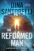 The Reformed Man: A Dystopian Sci-Fi Thriller - The Great Shift Thrillers, #1