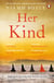 Her Kind - The gripping story of Ireland’s first witch hunt