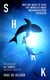 Shark - Why we need to save the world’s most misunderstood predator