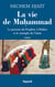 La vie de Muhammad T.3 - Le parcours du Prophète à Médine et le triomphe de l'islam