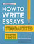 How to Write Essays for Standardized Tests - Advice and Examples for AP, ACT, and Other Common High School Exam Essays