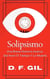 Solipsismo, una historia del amor el tiempo y la muerte