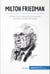 Milton Friedman - Nobel Prize-winning economist and free market advocate