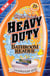Uncle John's Heavy Duty Bathroom Reader