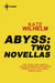 Abyss: Two Novellas
