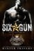 Six-Gun - Royal Bastards MC, #2