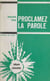 Proclamez la parole