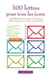 300 lettres pour tous les jours