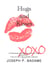 Hugs and Kisses