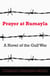 Prayer at Rumayla: A Novel of the Gulf War