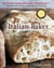 The Italian Baker, Revised - The Classic Tastes of the Italian Countryside--Its Breads, Pizza, Focaccia, Cakes, Pastries, and Cookies [A Baking Book]