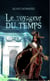 Le voyageur du temps - Roman