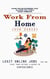Work From Home: Home Online Business That Allows You Time & Work Freedom (Legit Online Jobs You Can Start Today Without a Degree or Experience)