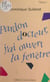 Pardon Docteur, j'ai ouvert la fenêtre...