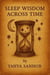Sleep Wisdom Across Time