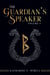 The Guardian's Speaker Volume Two - The Guardian's Speaker, #2