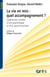 La vie en MAS : quel accompagnement ? - Expériences croisées d'une psychologue et d'un psychomotricien