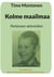Kolme maailmaa - Parkinson-aktivistiksi
