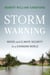Storm Warning - Water and Climate Security in a Changing World