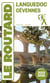 Guide du Routard Languedoc Cévennes 2025/26