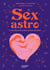 Sexastro - Ce que disent les astres de nos sexualités