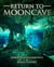 Return to MoonCave - The MoonCave Mystery, #2