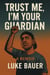 Trust me I'm your guardian