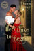 Her Duke to Beguile - Wayward Dukes' Alliance, #2