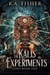 The Kalis Experiments - Tides, #1