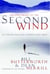 The Promise of the Second Wind - It's Never Too Late to Pursue God's Best