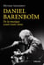 Daniel Barenboïm - De la musique avant toute chose