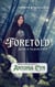 Foretold - Sisters of the Stone Circle