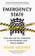 Emergency State - How We Lost Our Freedoms in the Pandemic and Why it Matters
