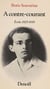 À contre-courant - Écrits (1925-1939)